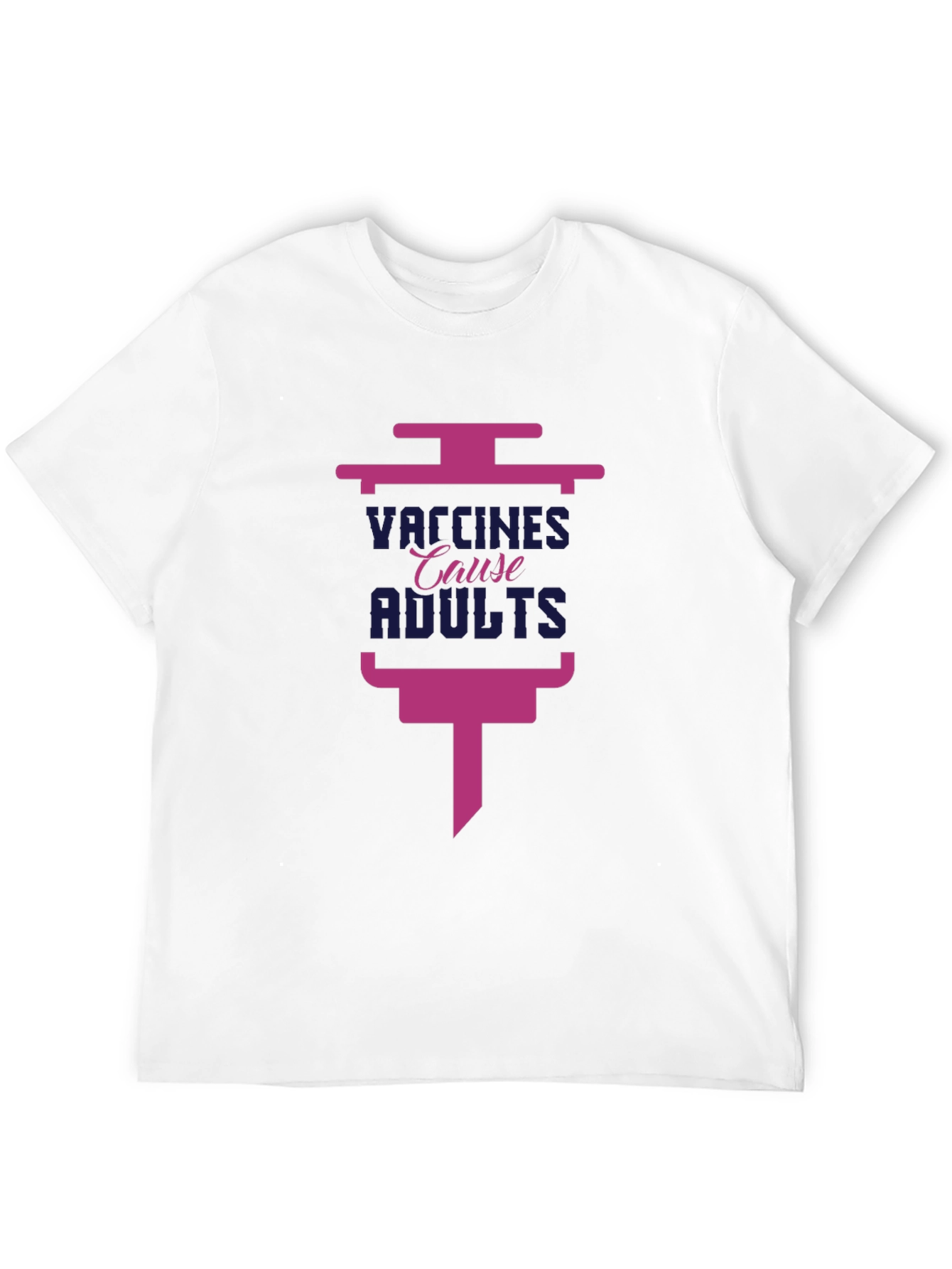 Vaccines Cause Adults Black T-Shirt