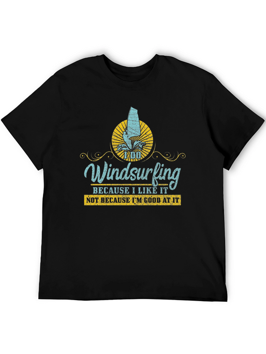 Windsurfing Graphic Tee - Because I Like It Funny Gift