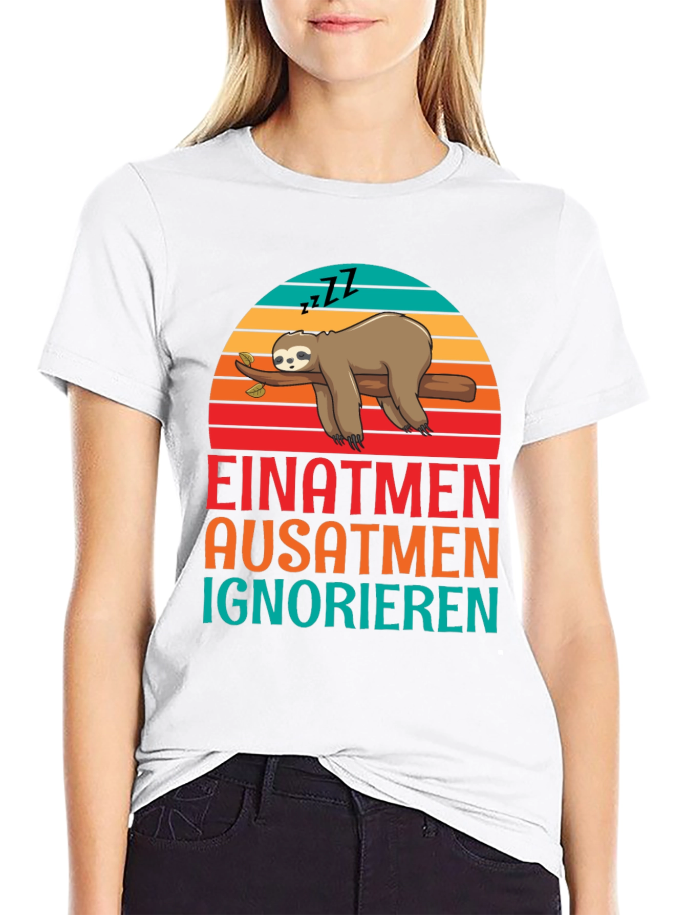 Einatmen Ausatmen Ignorieren Sloth Graphic Tee