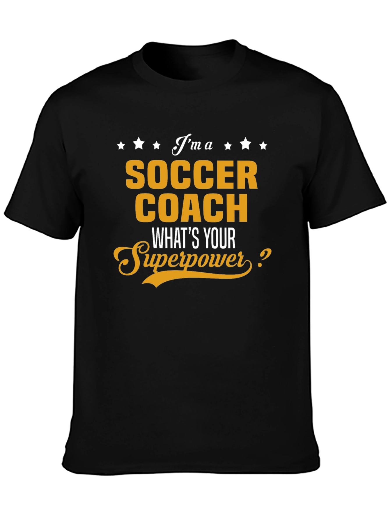 Soccer Coach Superpower T-Shirt - Funny Coaching Tee