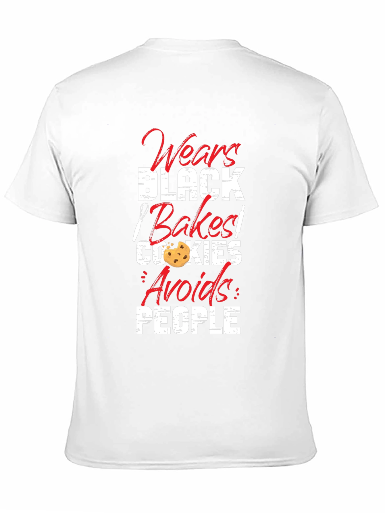 Wear Black Bake Cookies Avoid People T-Shirt