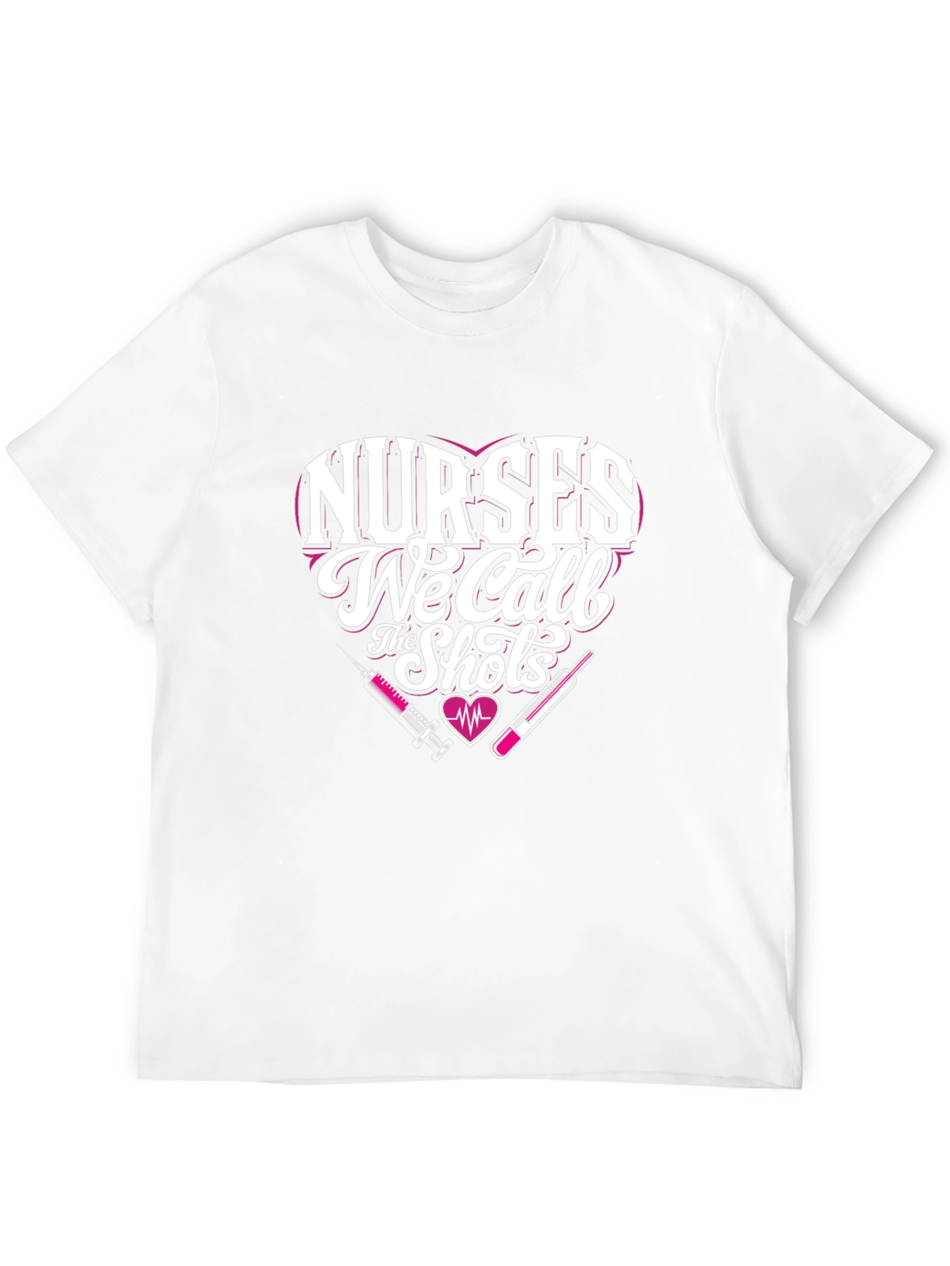 Nurses We Call the Shots T-Shirt