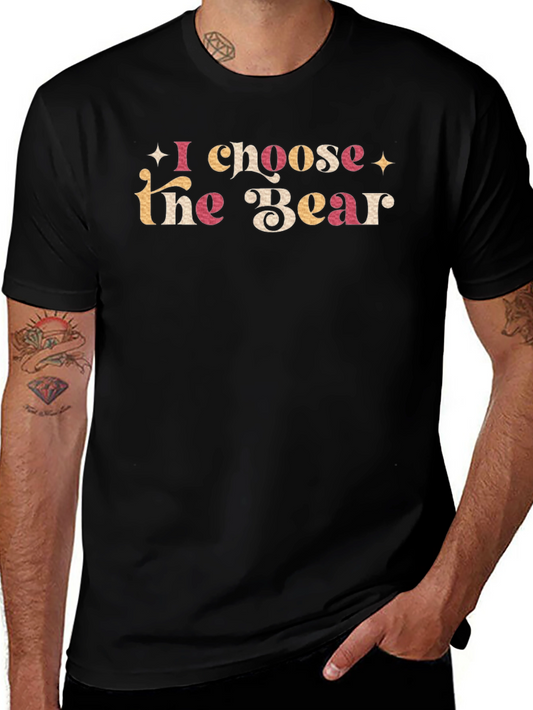 I Choose the Bear Graphic Tee