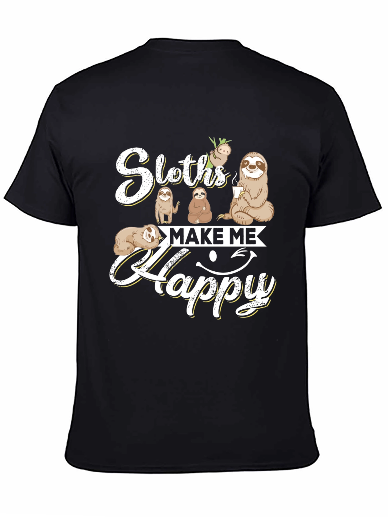 Sloths Make Me Happy T-Shirt