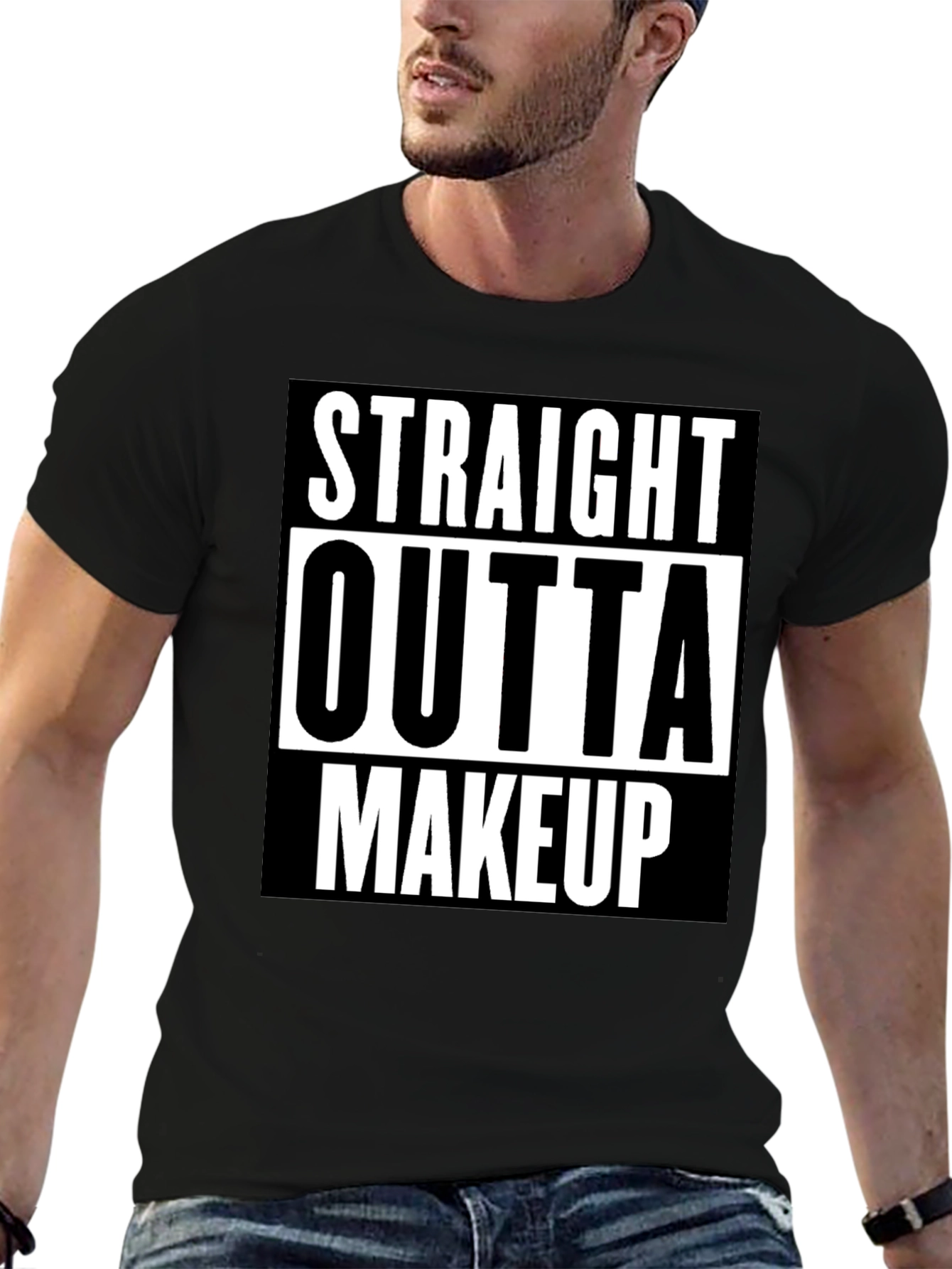 Straight Outta Makeup T-Shirt - Bold Graphic Tee