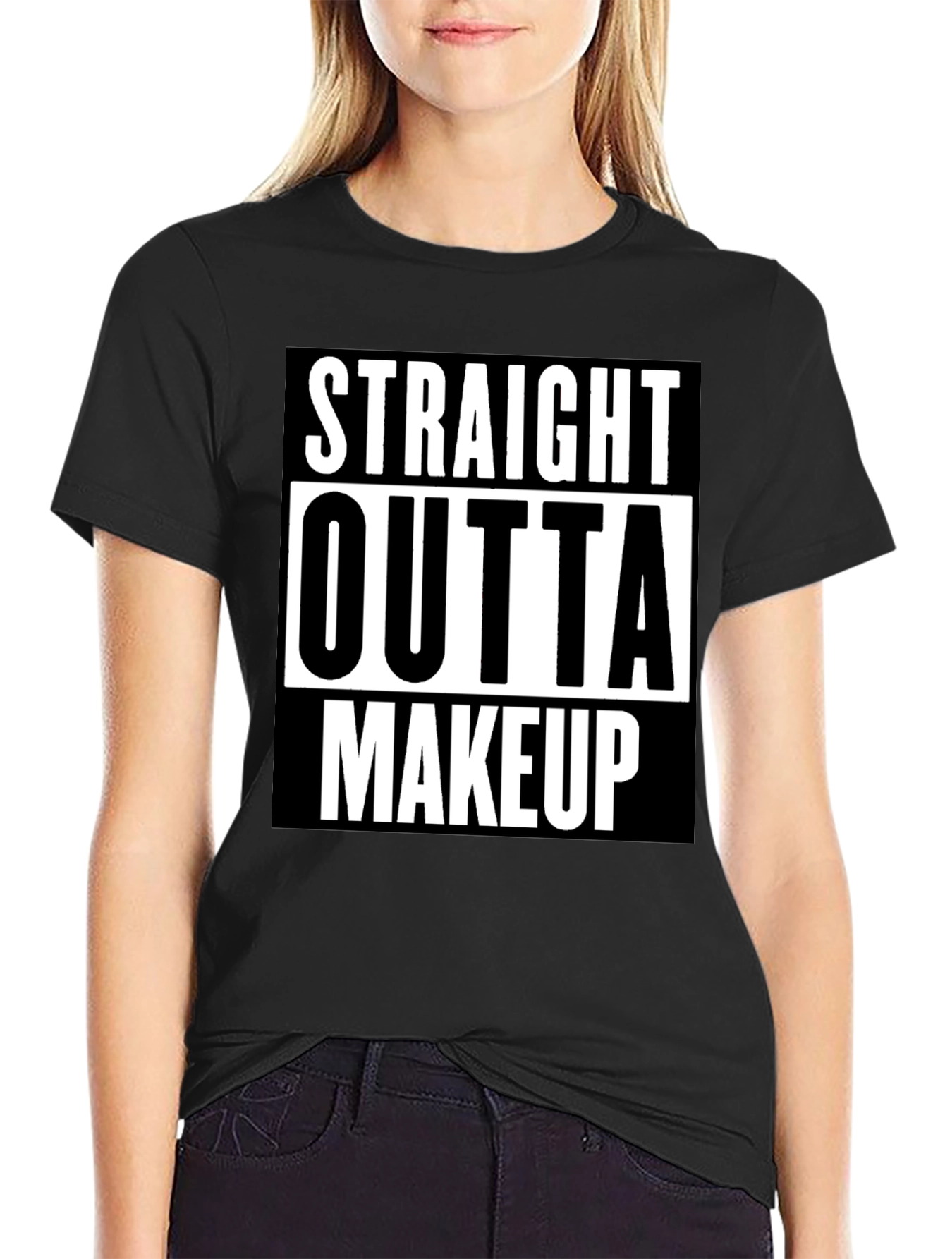 Straight Outta Makeup T-Shirt - Bold Graphic Tee