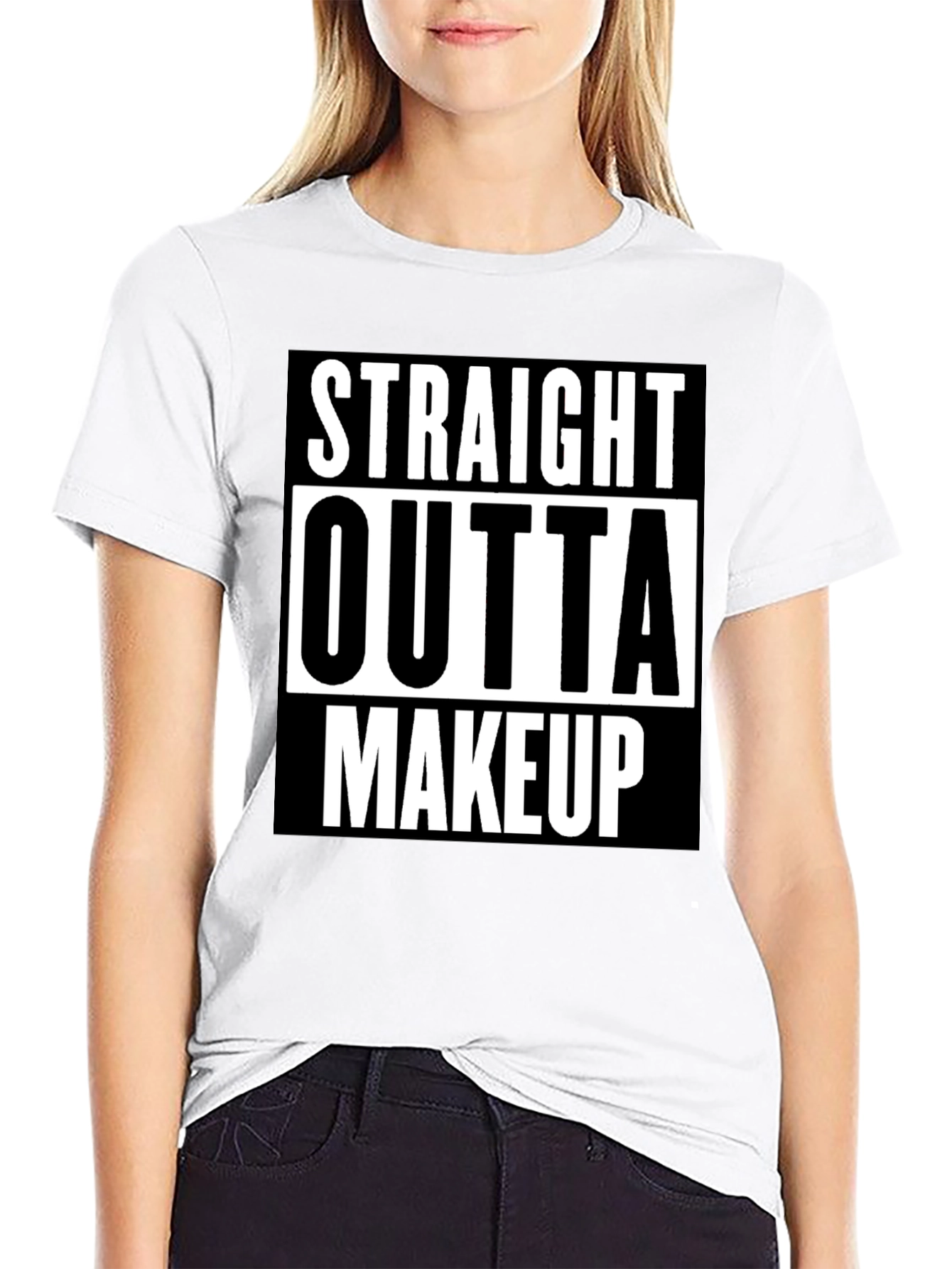Straight Outta Makeup T-Shirt - Bold Graphic Tee