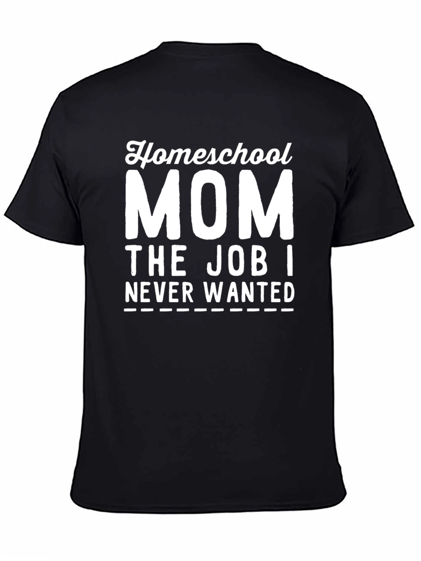 Homeschool Mom Funny T-Shirt