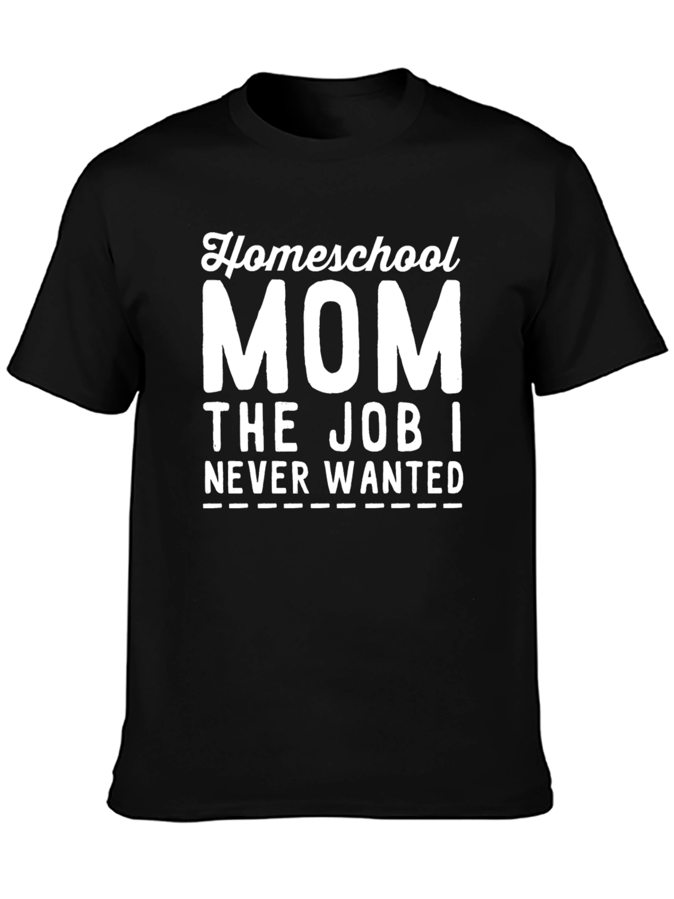 Homeschool Mom Funny T-Shirt