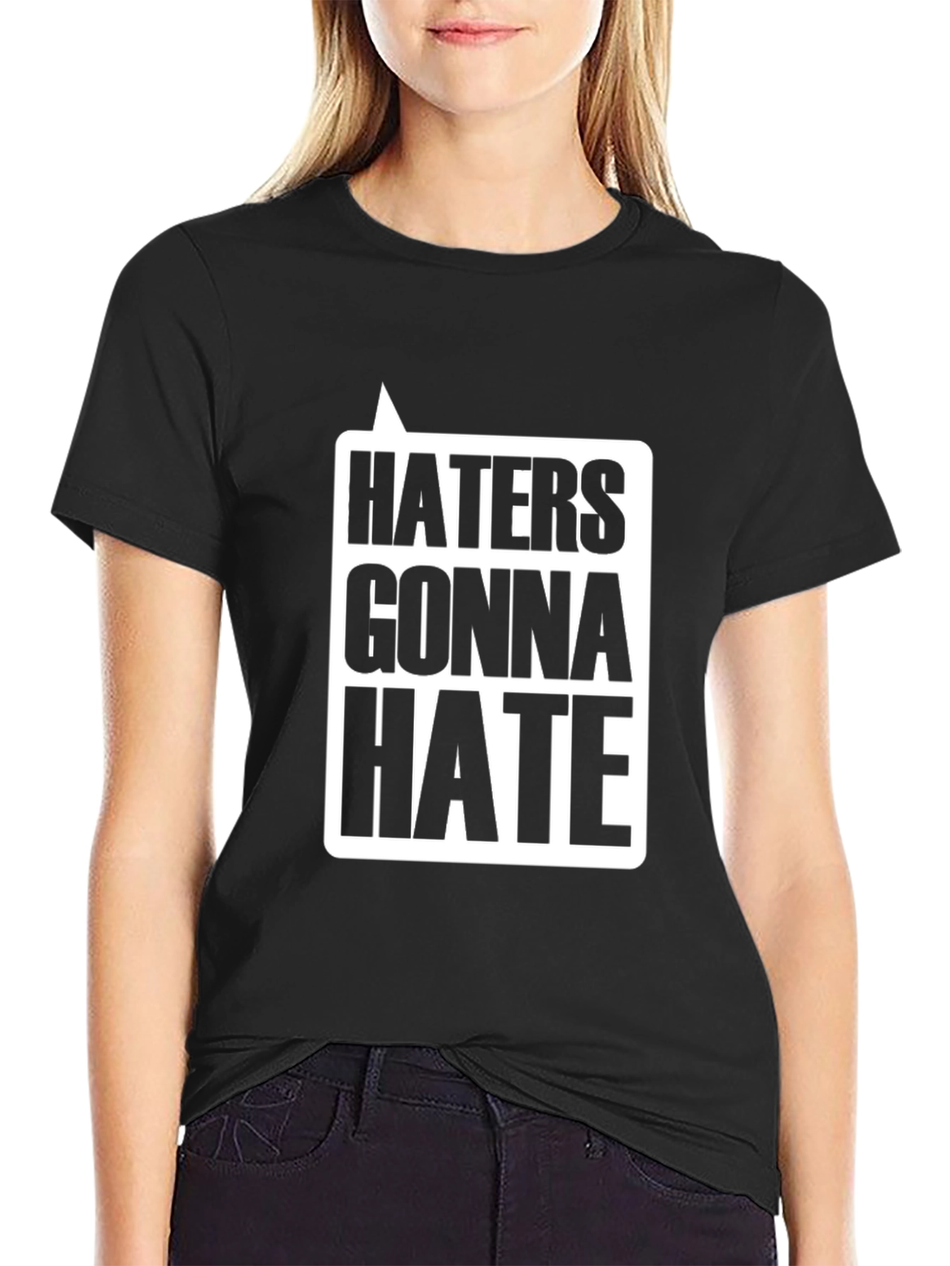 Haters Gonna Hate Graphic T-Shirt - Black Casual Tee