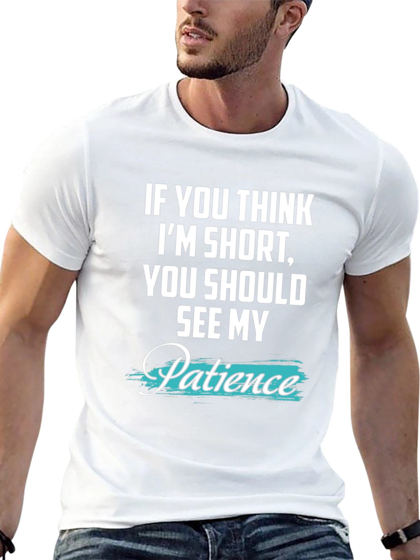 Humorous Short Patience Graphic T-Shirt