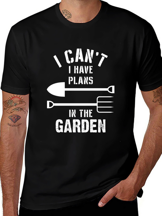 Gardeners Tee: I Cant Garden Plans