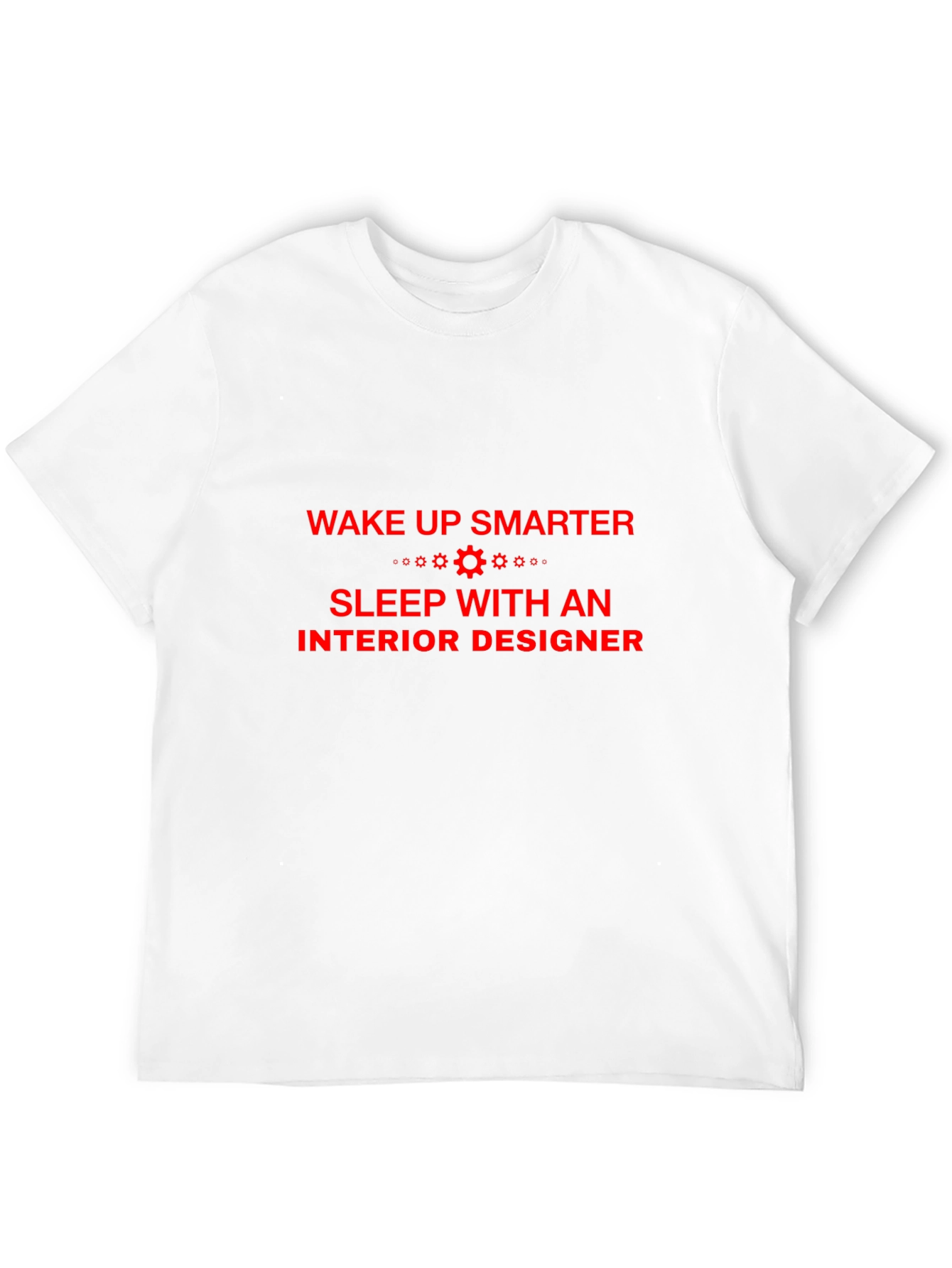 Wake Up Smarter T-Shirt