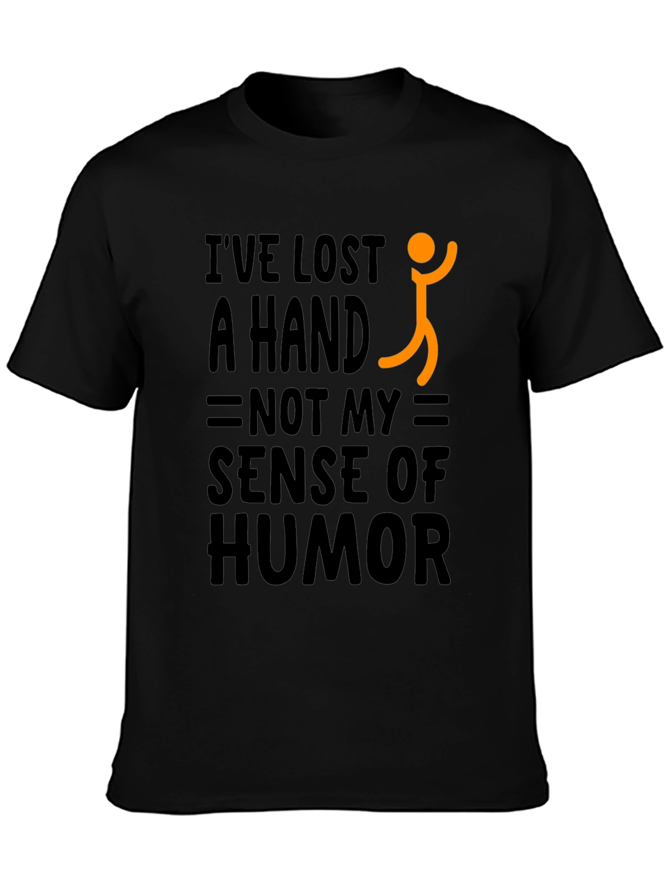 Humorous Lost a Hand Graphic Tee