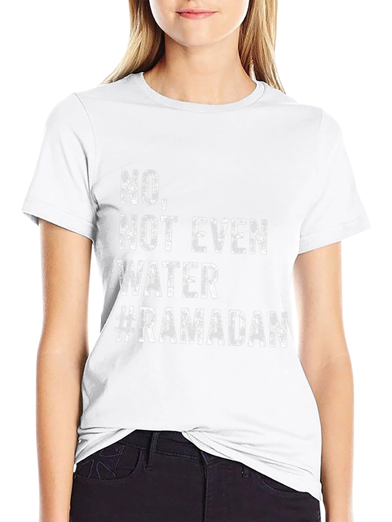 Ramadan Humor T-Shirt - No Not Even Water