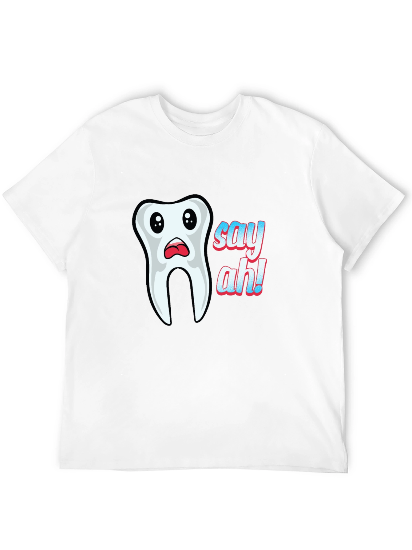 Say Ah! Graphic Tee - Funny Dentist T-Shirt