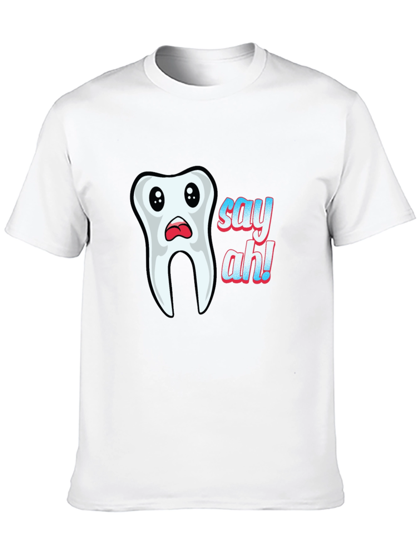 Say Ah! Graphic Tee - Funny Dentist T-Shirt