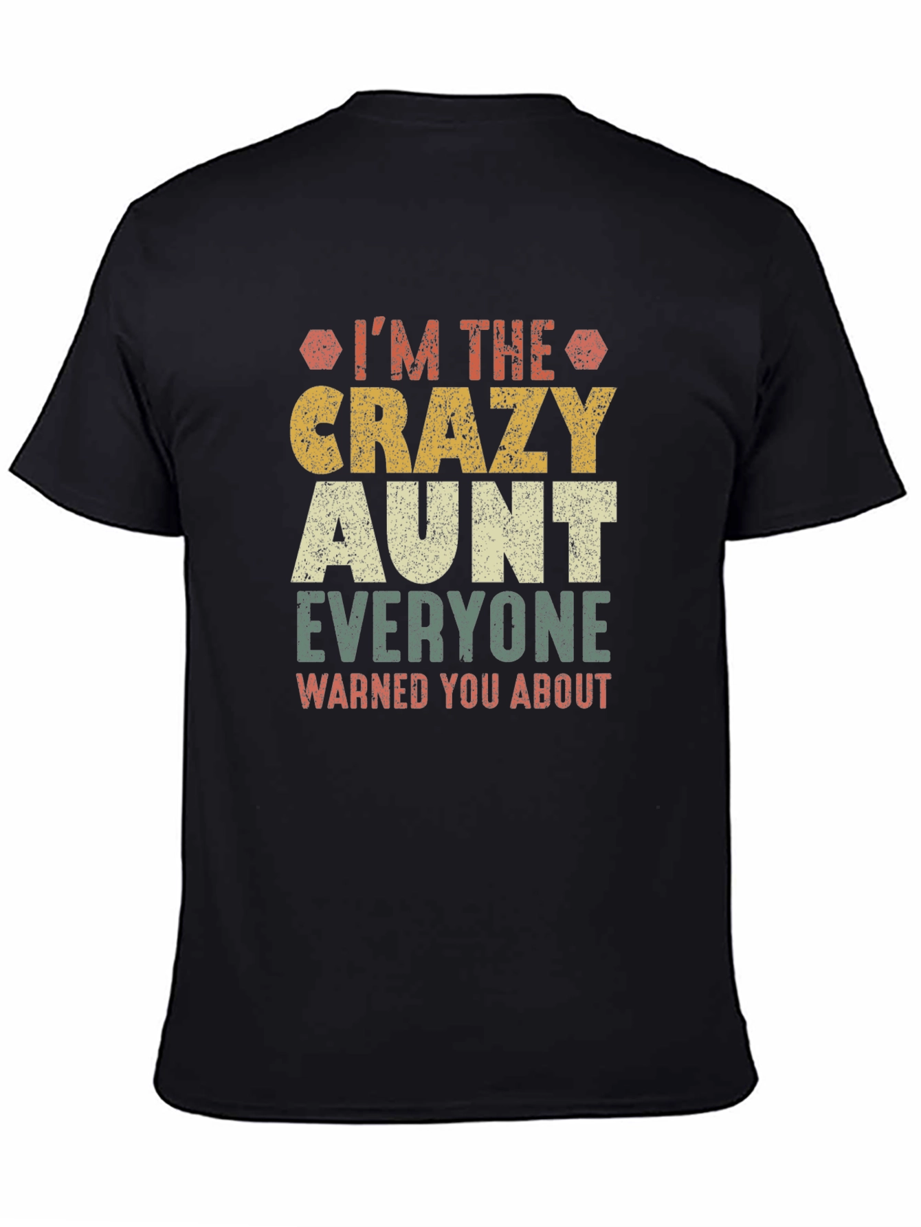 Crazy Aunt T-Shirt