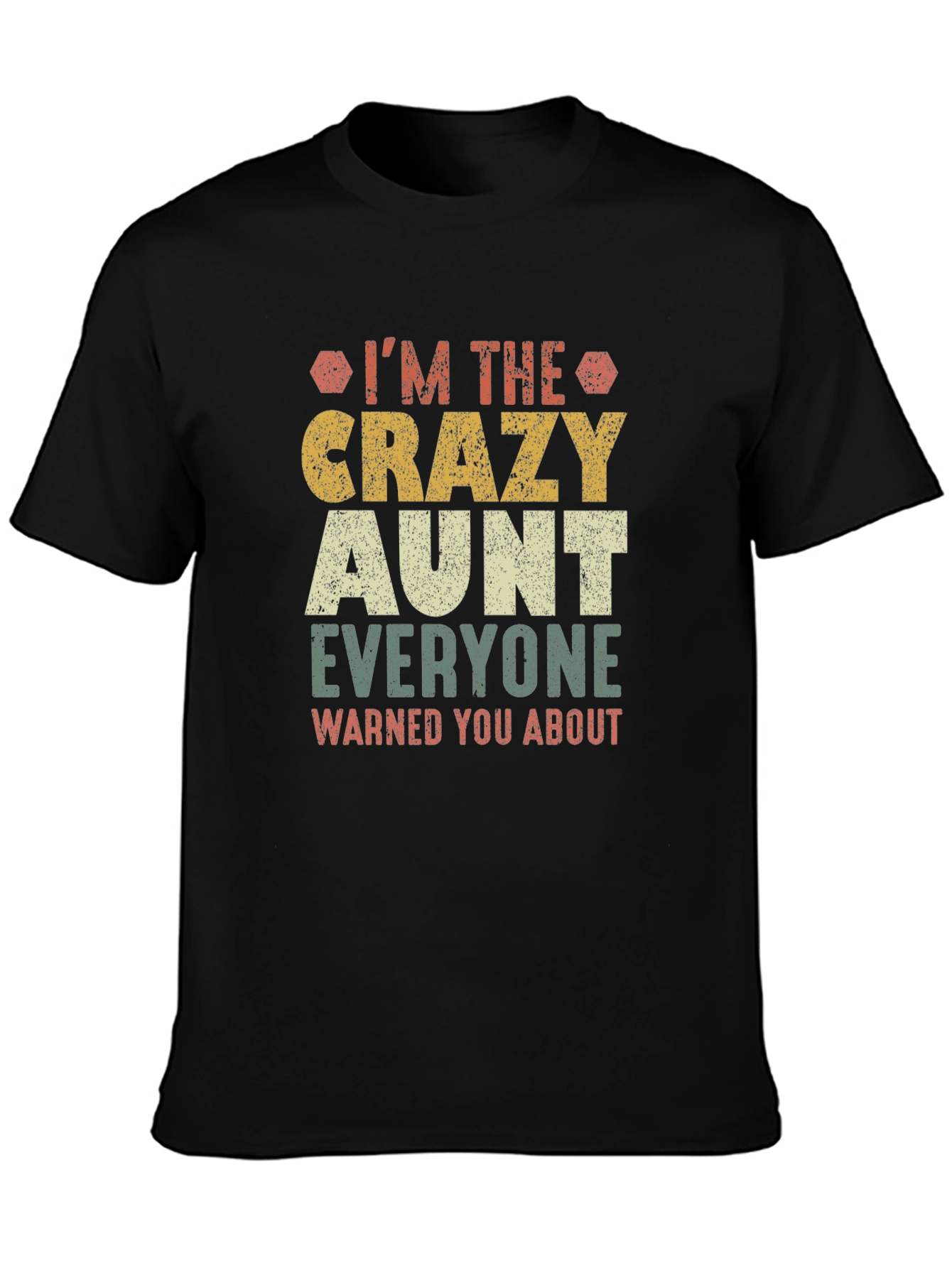 Crazy Aunt T-Shirt