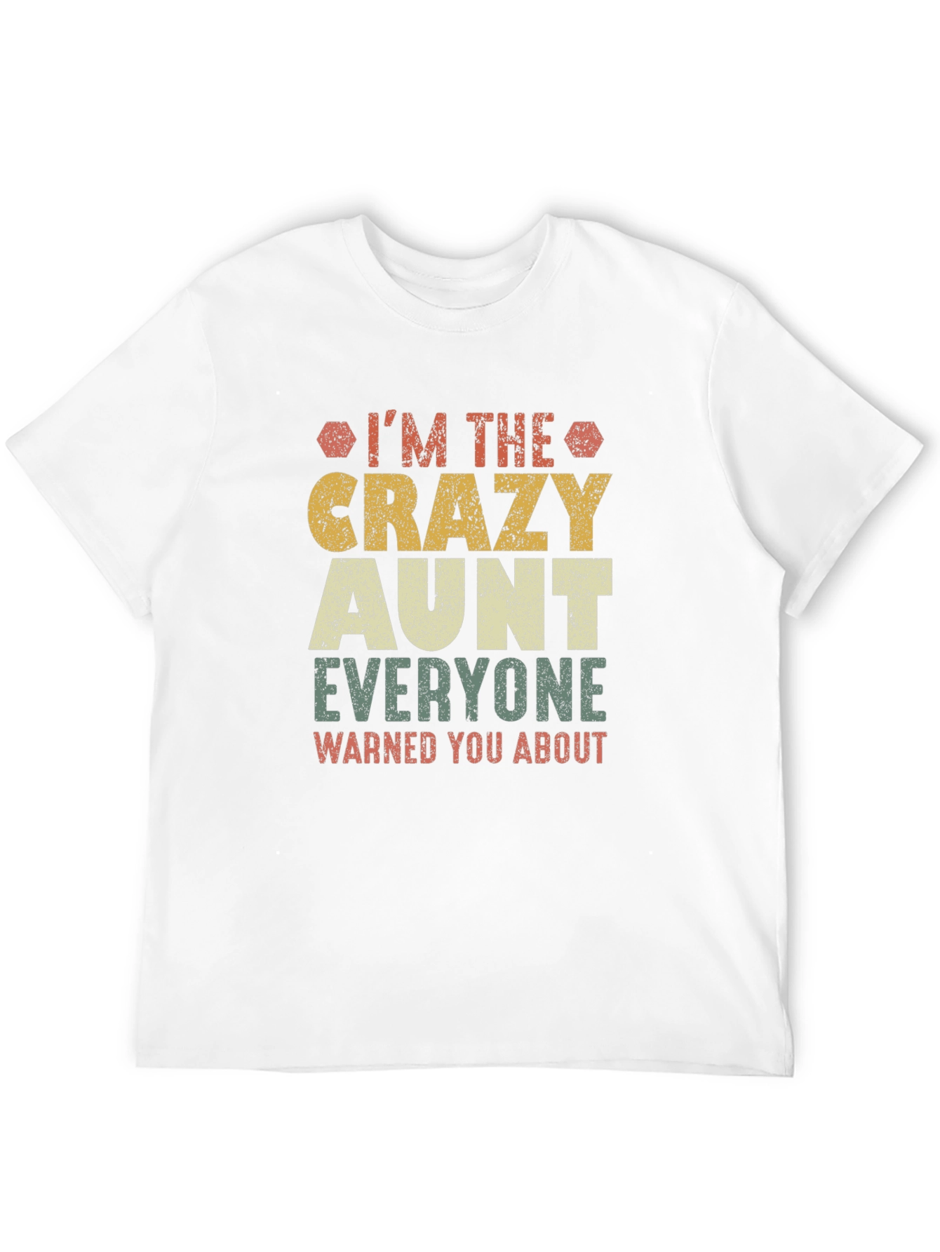 Crazy Aunt T-Shirt