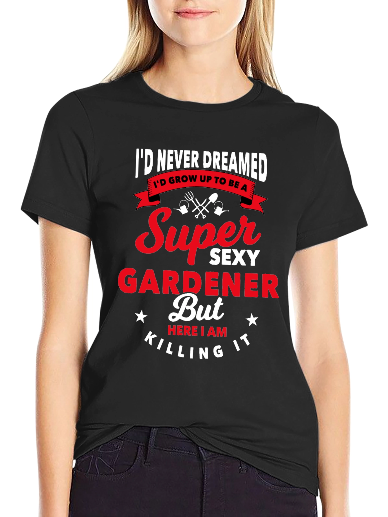 Super Sexy Gardener Graphic T-Shirt