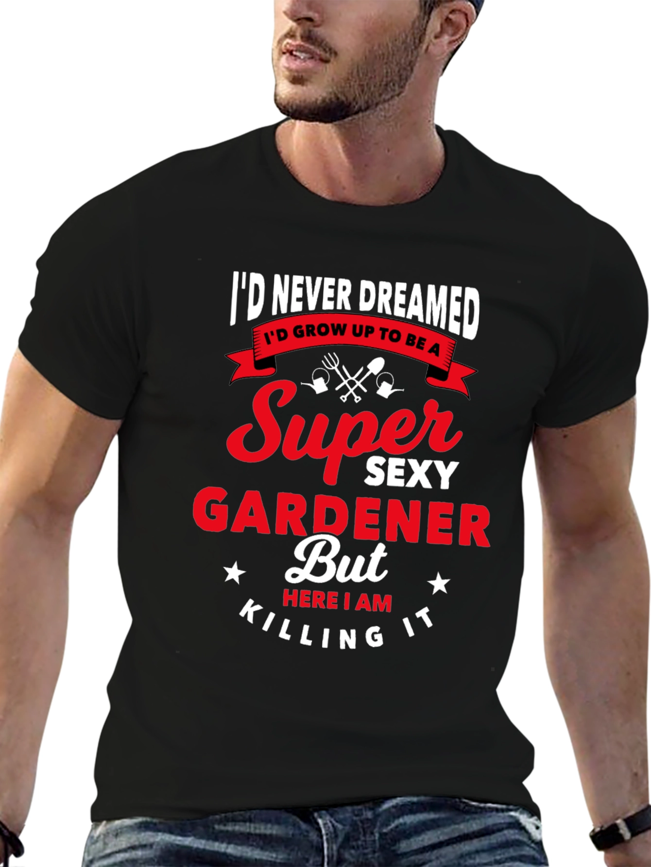 Super Sexy Gardener Graphic T-Shirt