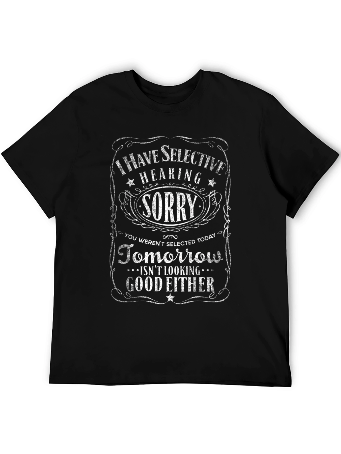 Selective Hearing Funny T-Shirt