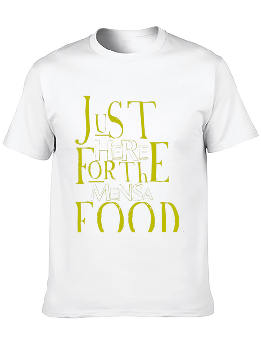 Just Here for the Mensa Food T-Shirt - Black