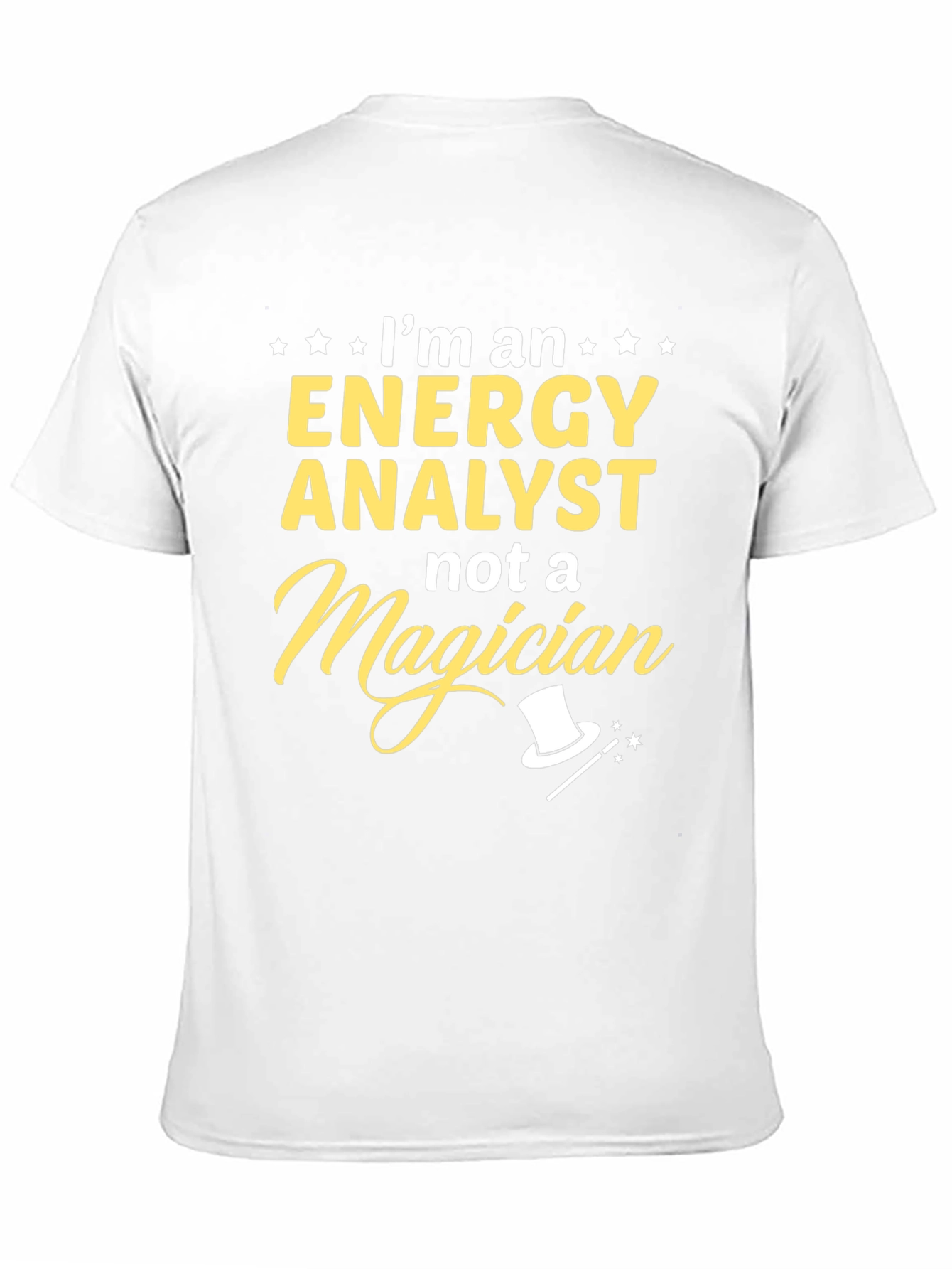 Energy Analyst T-Shirt - Not A Magician Tee