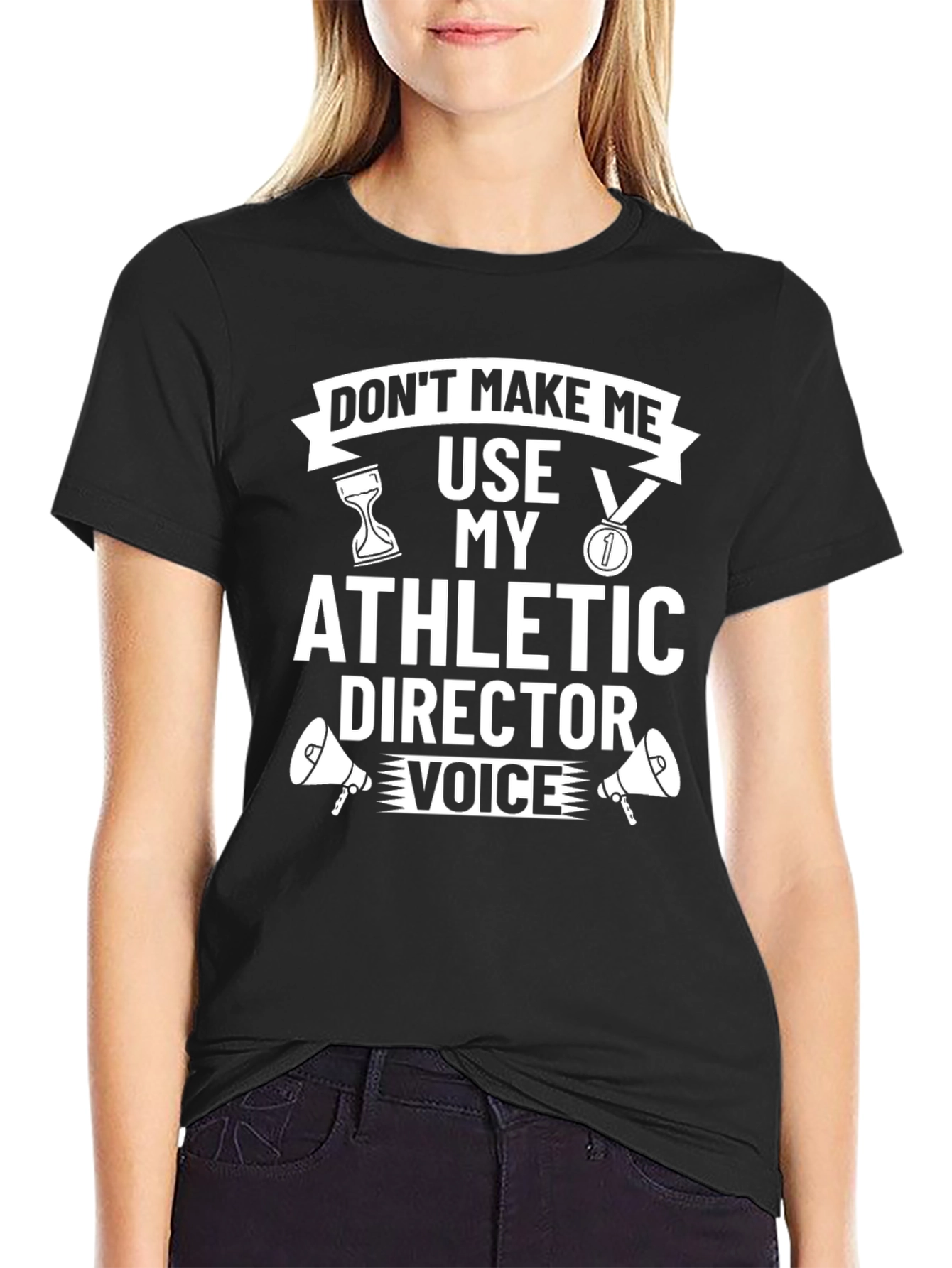Athletic Director Voice T-Shirt - Funny Gift