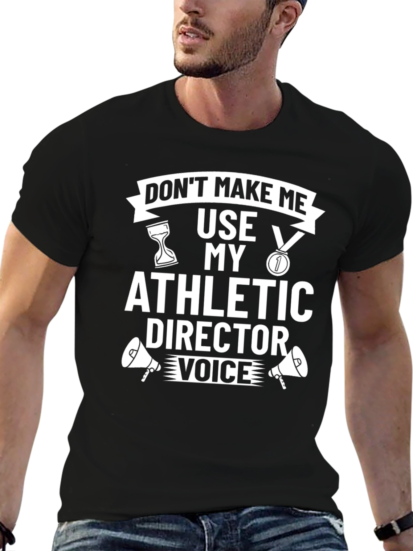 Athletic Director Voice T-Shirt - Funny Gift