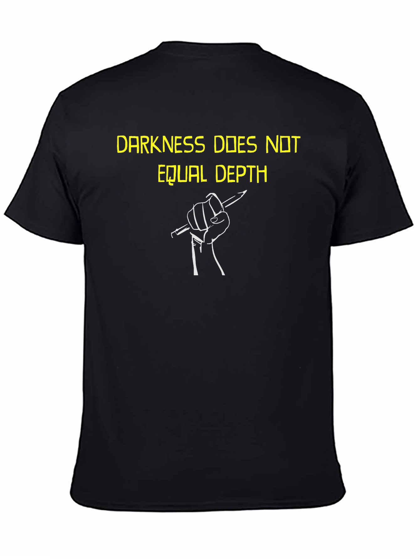 Darkness Does Not Equal Depth Black Graphic Tee