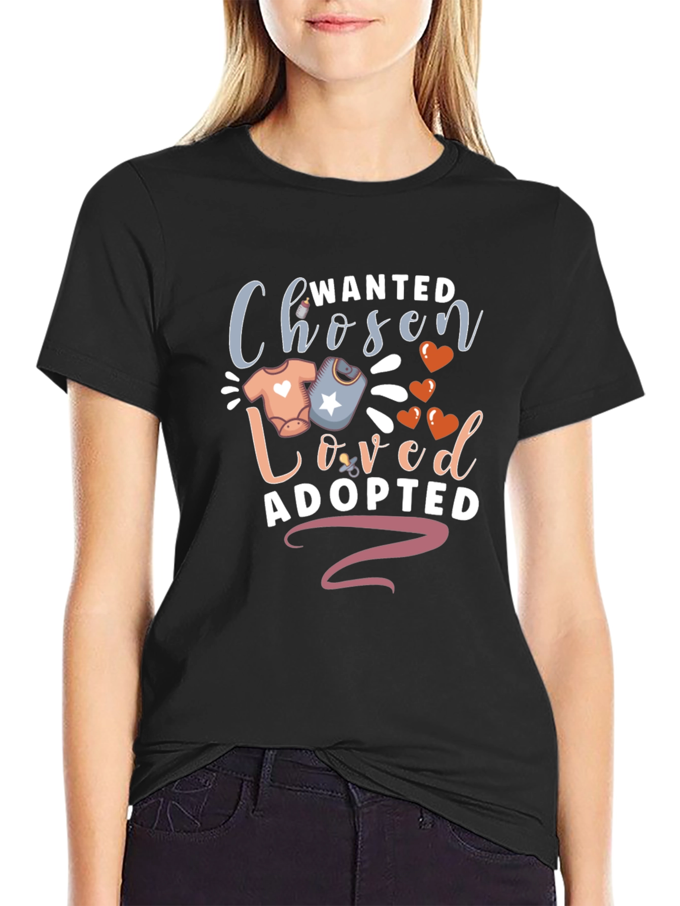 Wanted Chosen Loved Adopted T-Shirt