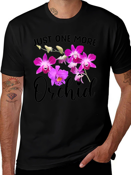 Just One More Orchid Graphic Tee