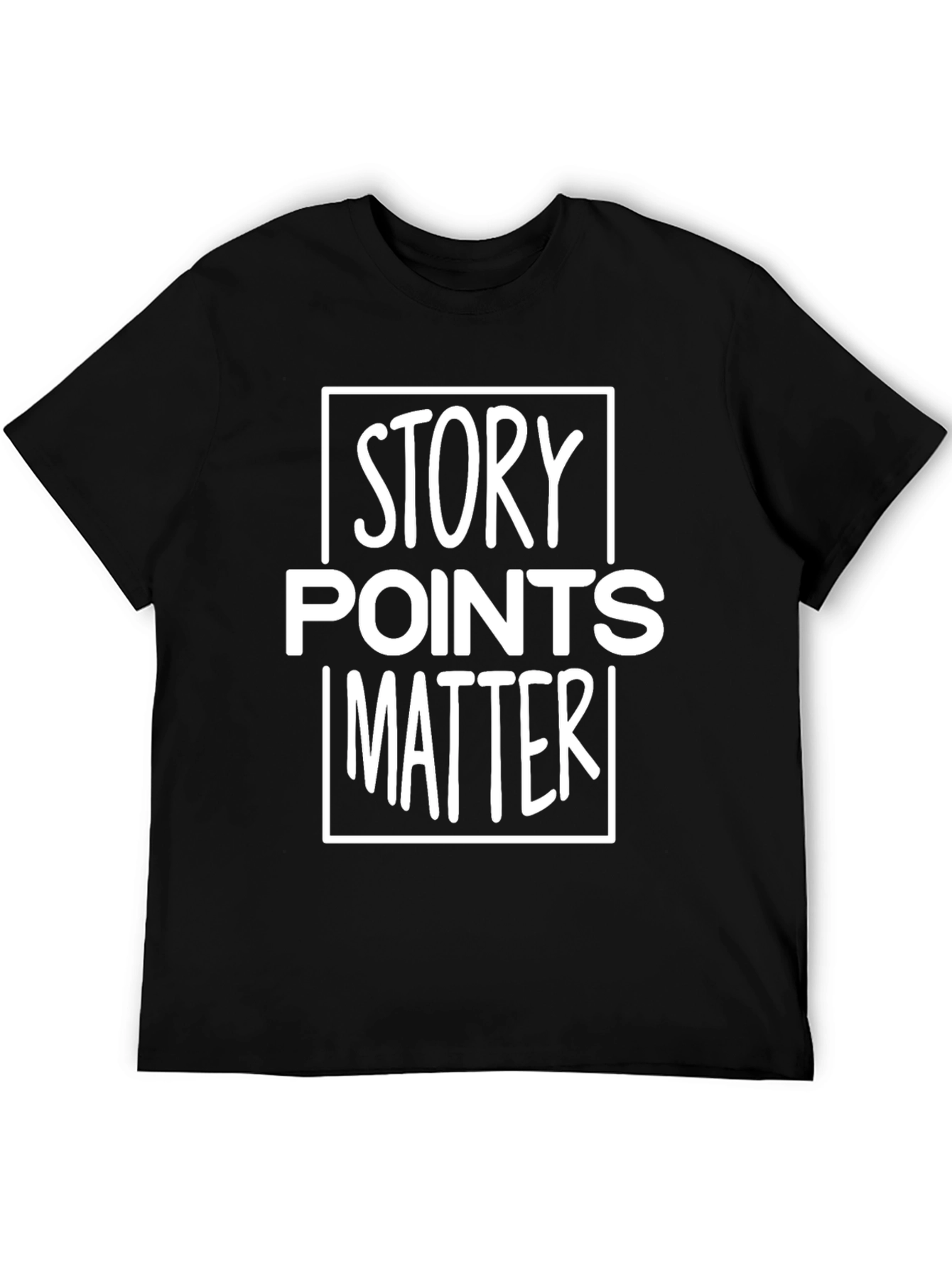 Story Points Matter T-Shirt - Agile Development Apparel