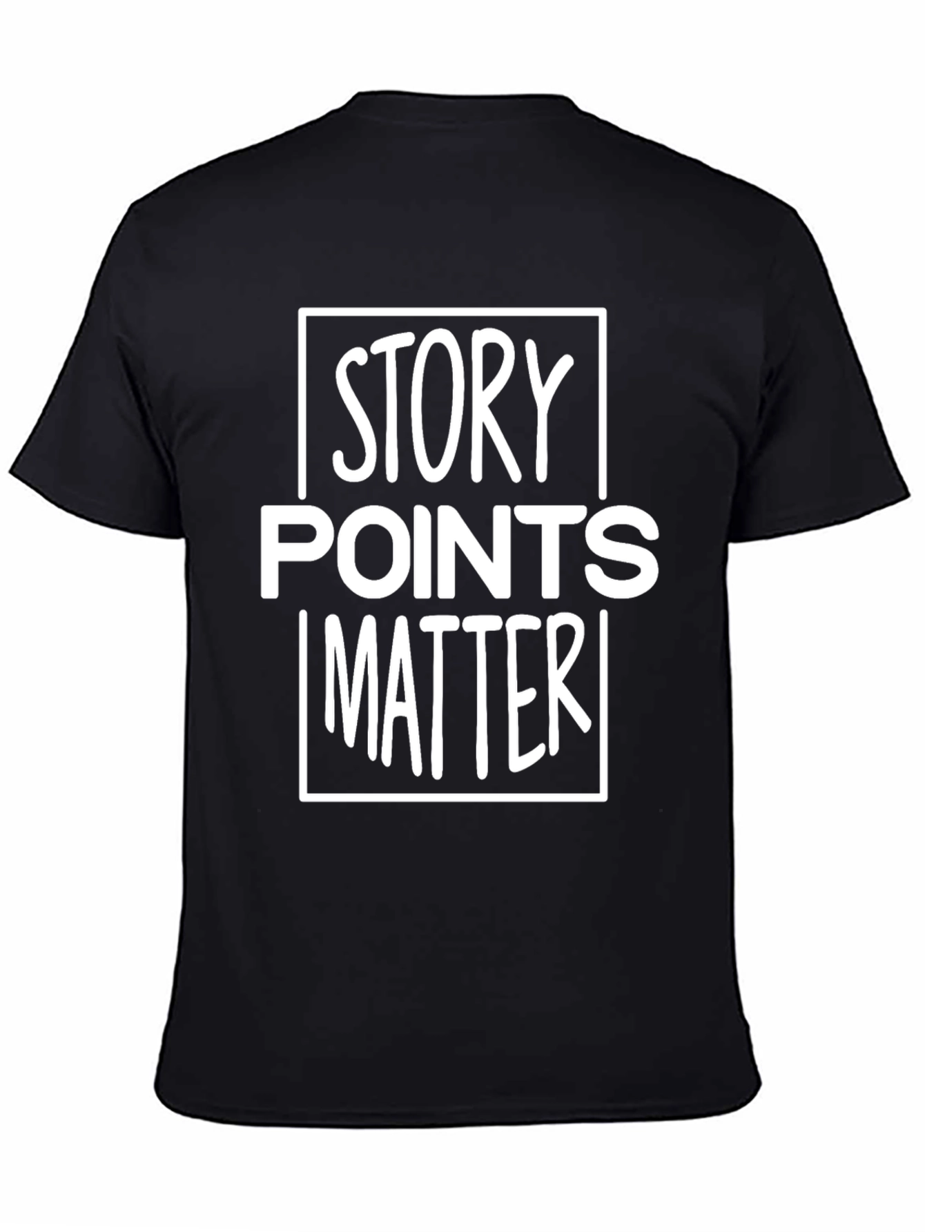 Story Points Matter T-Shirt - Agile Development Apparel