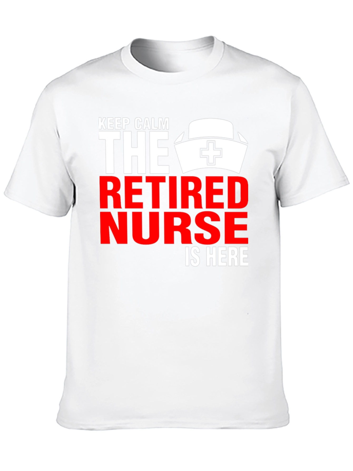 Retired Nurse T-Shirt: Keep Calm