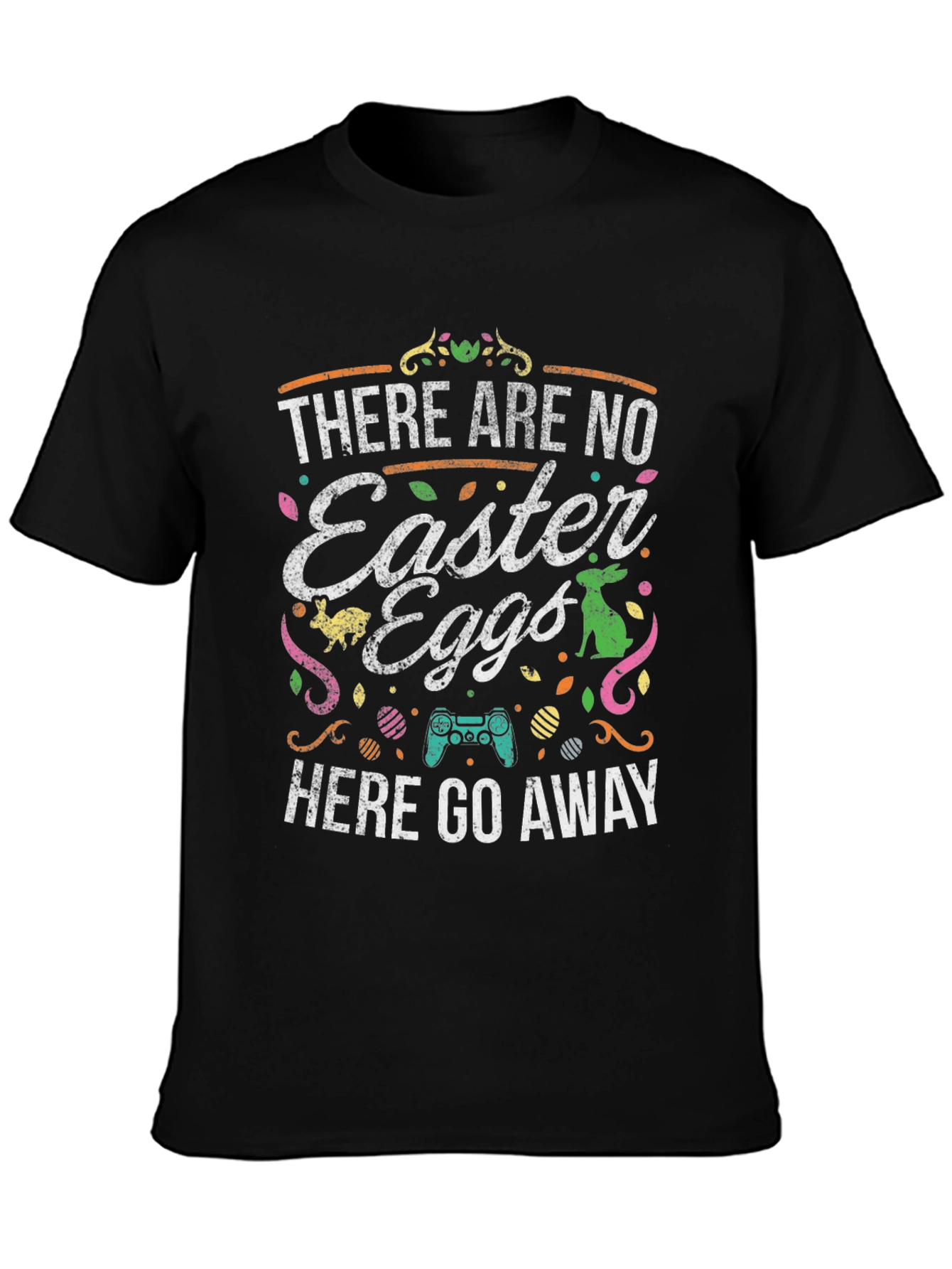 No Easter Eggs Gaming T-Shirt
