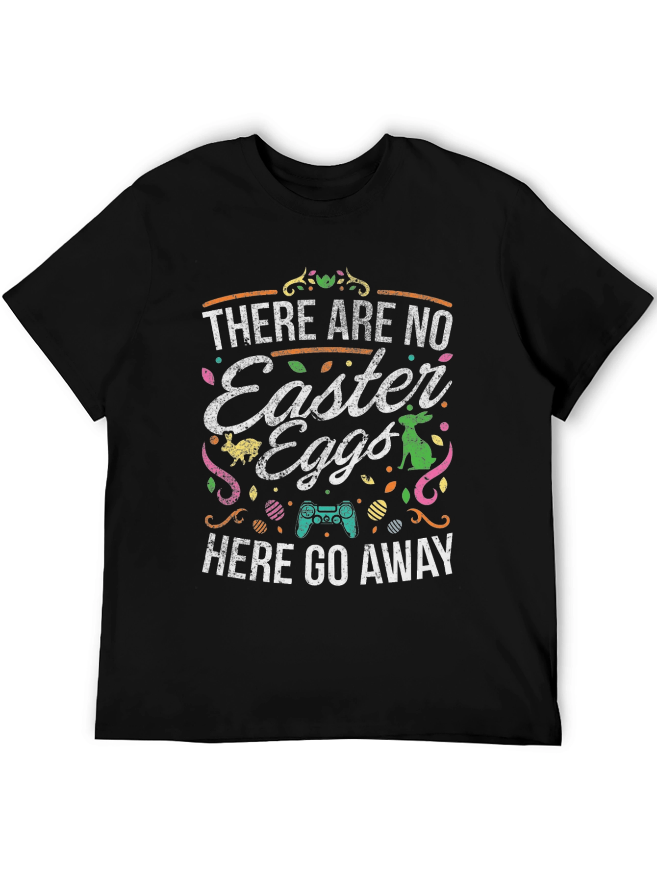 No Easter Eggs Gaming T-Shirt
