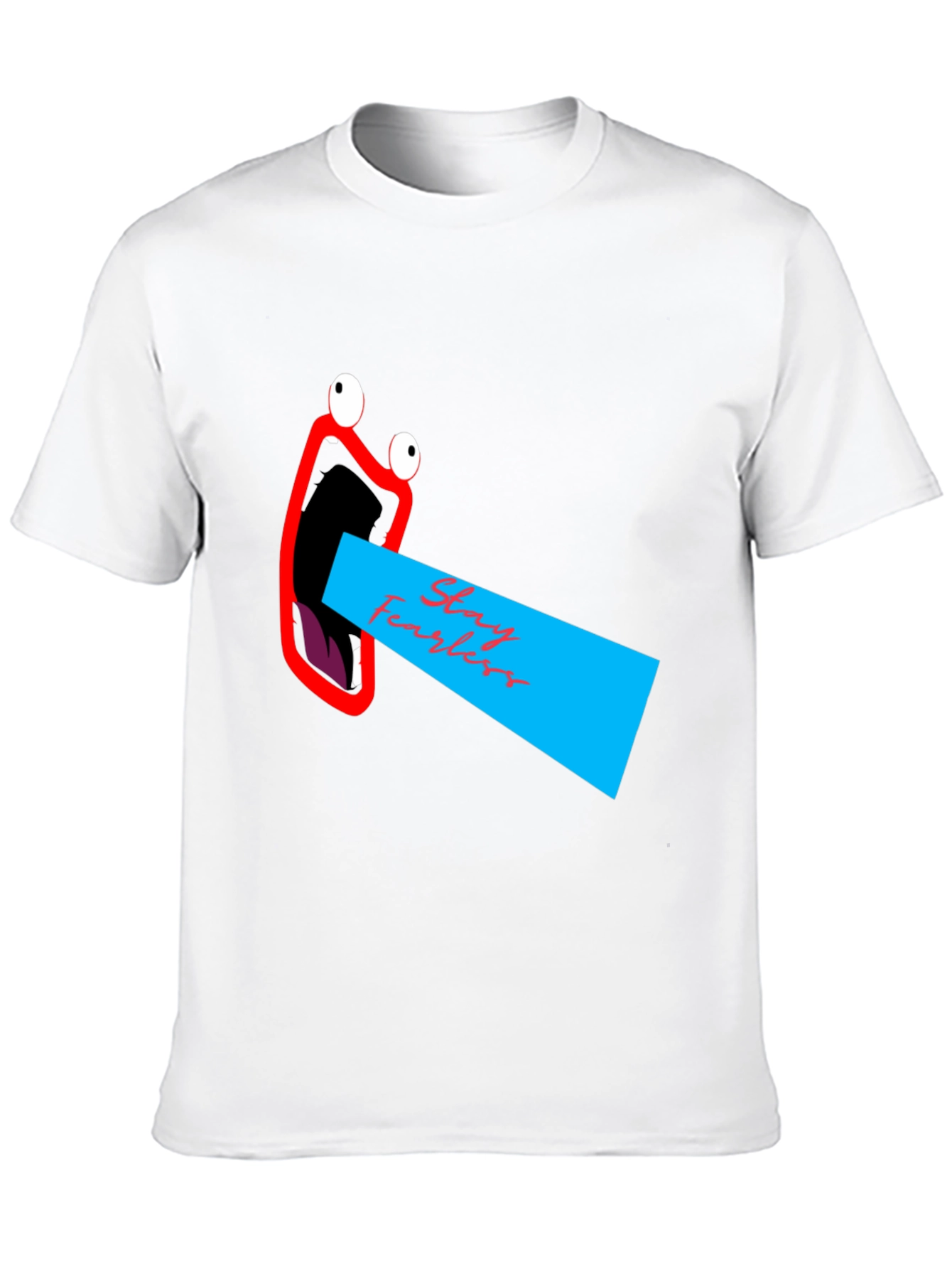 Stay Fearless Graphic Tee - Unique Mouth Design