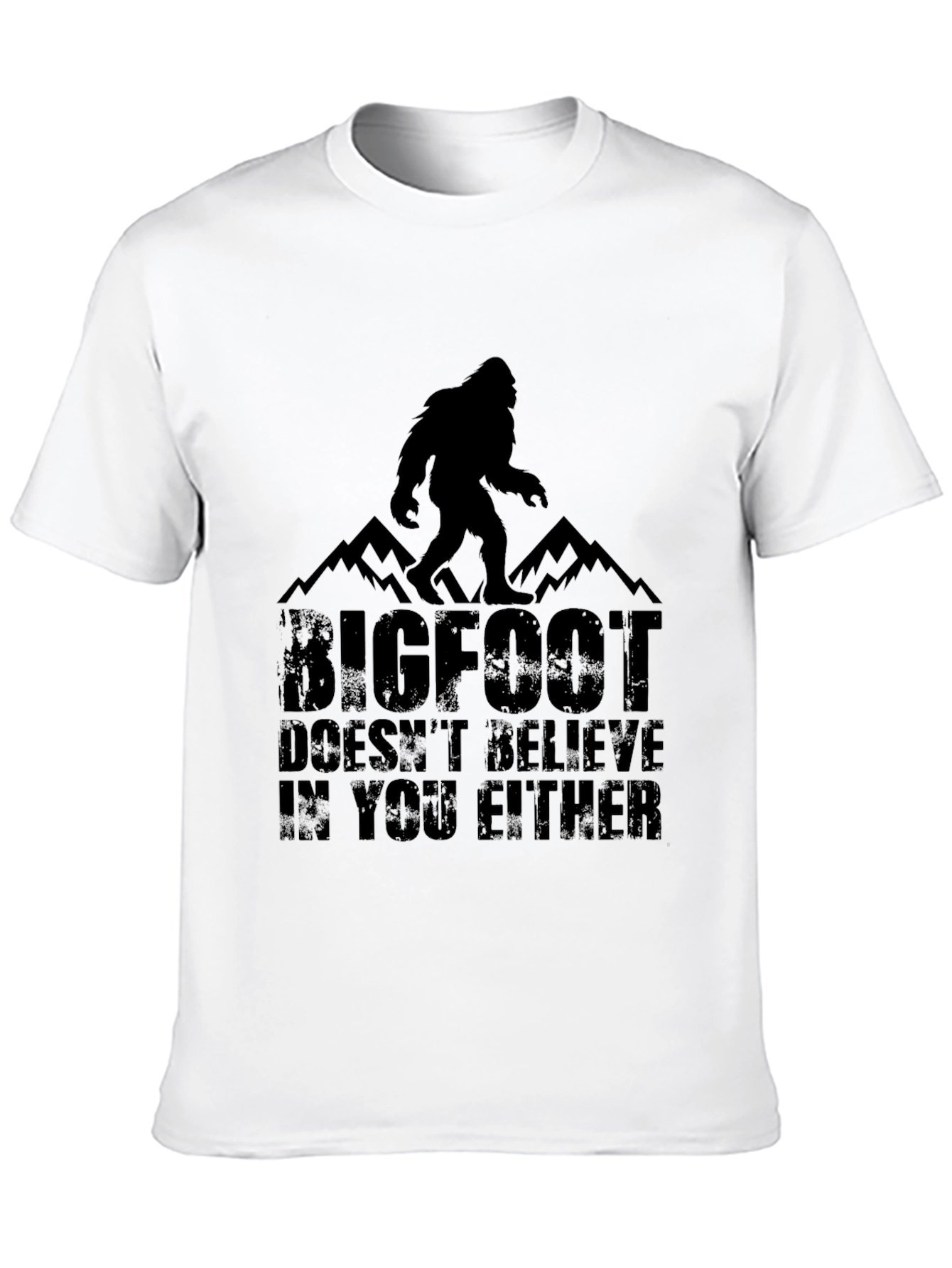 Bigfoot Doesnt Believe T-Shirt - Black Graphic Tee