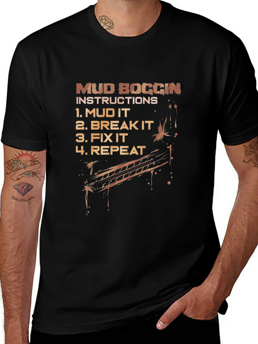 Mud Boggin Instructions Tee