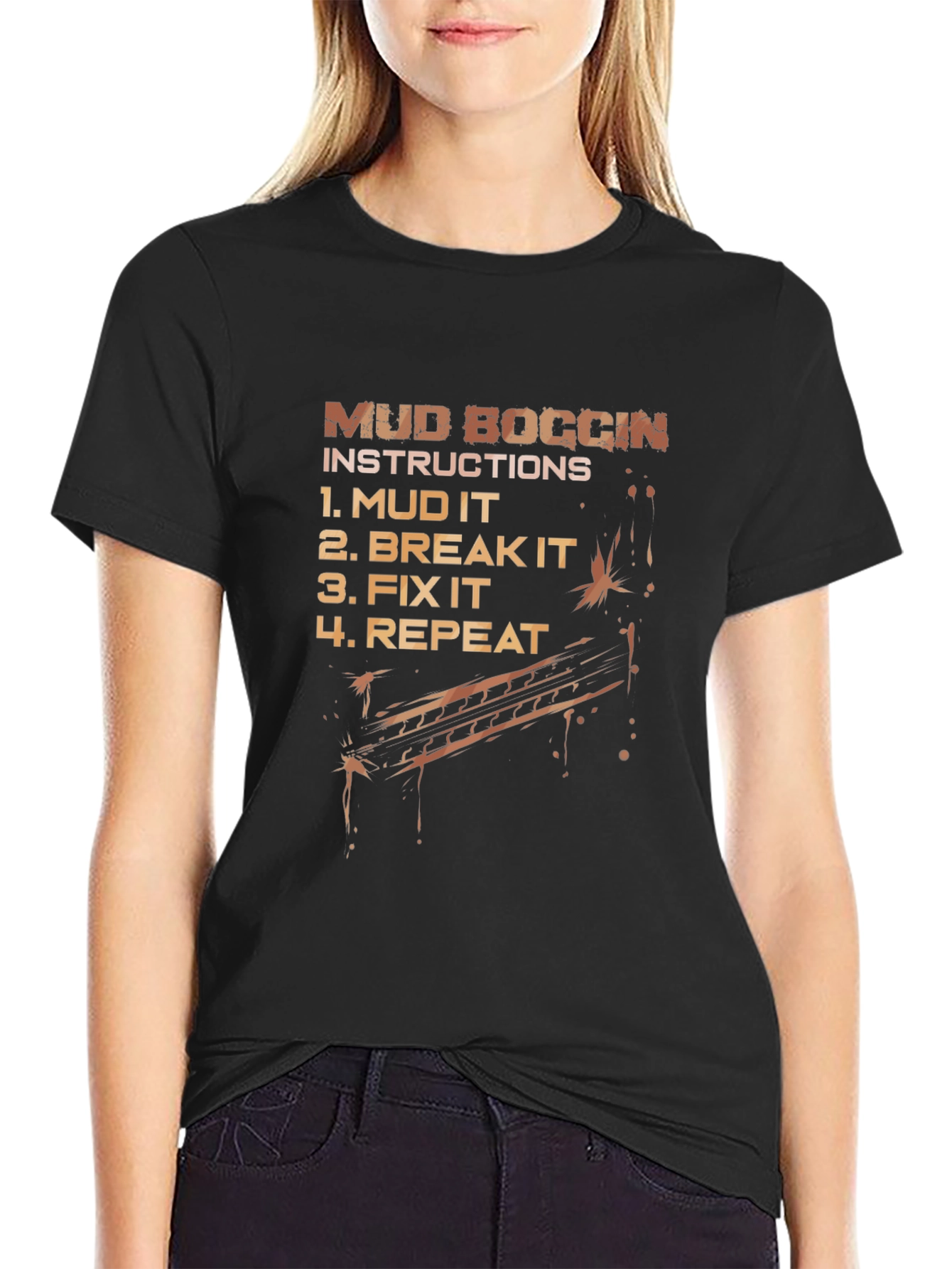 Mud Boggin Instructions Tee