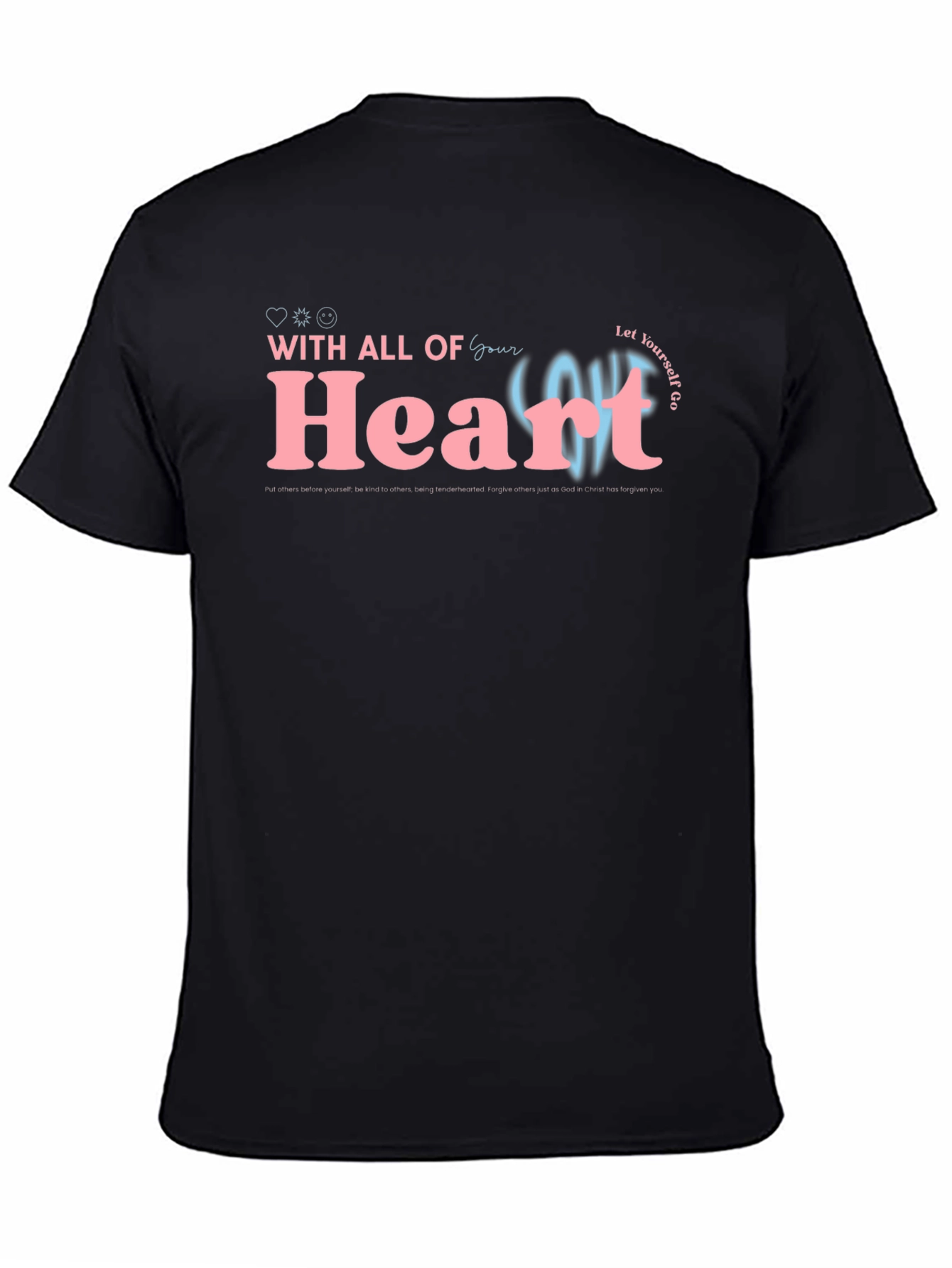 With All Your Heart Graphic Tee