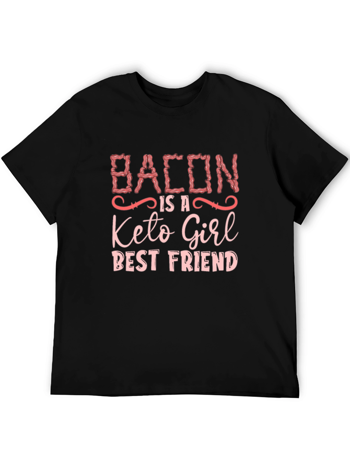 Bacon Keto Girl Best Friend Graphic T-Shirt