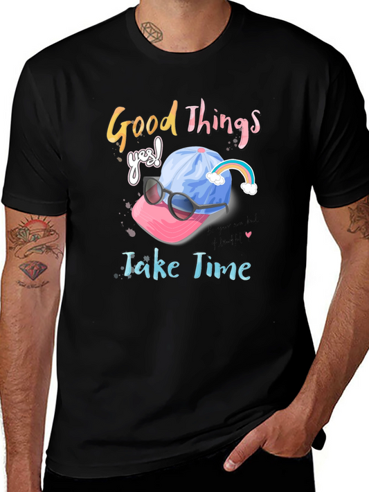 Good Things Take Time Graphic Tee