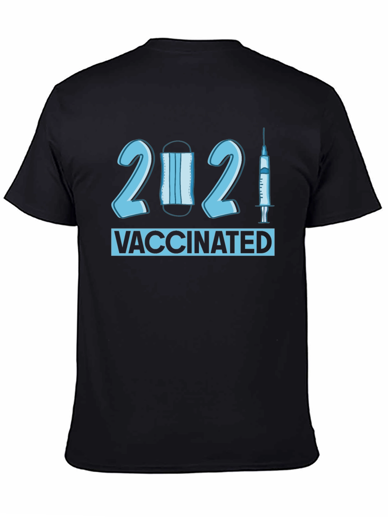 Vaccinated 2021 T-Shirt - Novelty Pandemic Tee