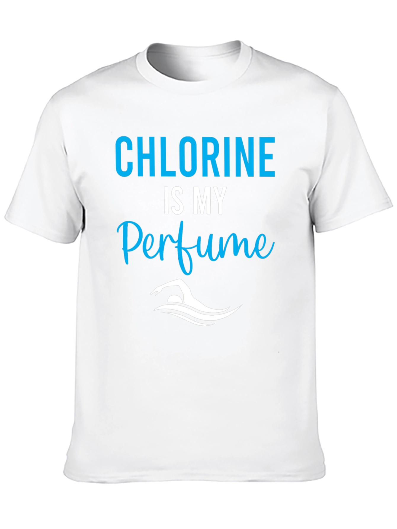 Chlorine is My Perfume T-Shirt