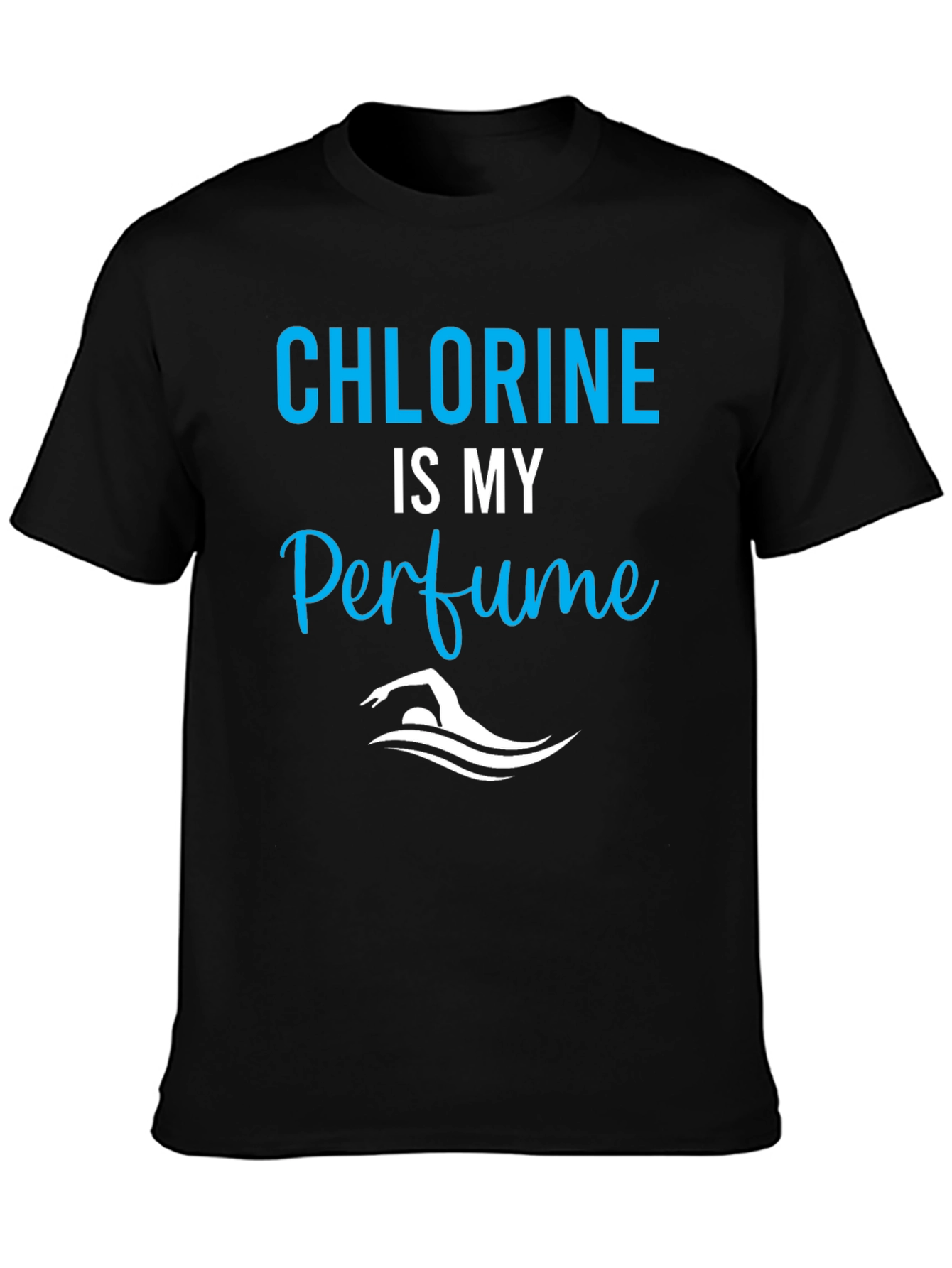 Chlorine is My Perfume T-Shirt