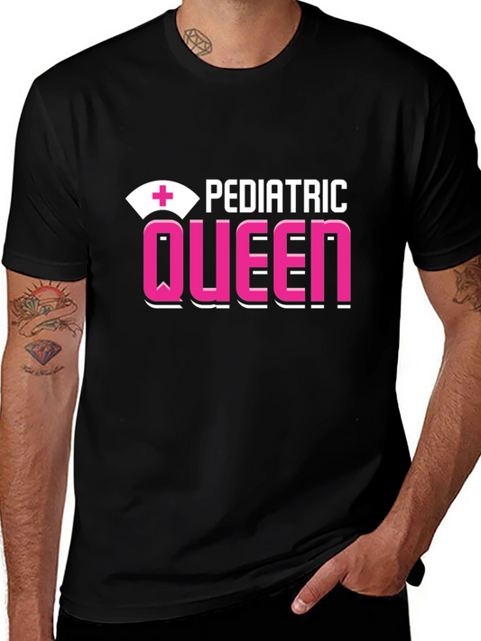 Pediatric Queen T-Shirt - Nurse Appreciation